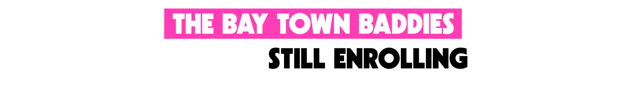 BayTown Baddies News